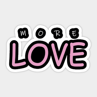 More Love Sticker